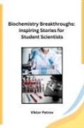 Viktor Petrov - Biochemistry Breakthroughs