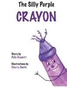 Polly Readett - The Silly Purple Crayon