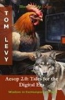 Tom Levy - Aesop 2.0 - Tales for the Digital Era