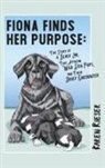 Karen Rieser - Fiona Finds Her Purpose