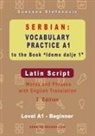 Snezana Stefanovic - Serbian Vocabulary Practice A1 to the Book 'Idemo dalje 1' - Latin Script