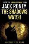 Jack Roney - The Shadows Watch