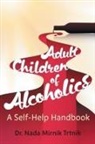 Nada Mirnik Trtnik - Adult Children of Alcoholics