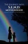 SEND Reform England - The Journey into S.E.N.D Motherhood