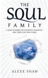 Alexx Shaw - The Soul Family