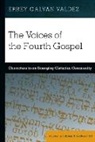 Erbey Galvan Valdez, Hemchand Gossai - The Voices of the Fourth Gospel
