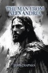 John Chapman - The Man from Alexandria