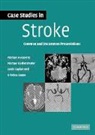 Louis R Caplan, Louis R. (Harvard University Caplan, Michael Daffertshofer, Michael (Universitat Mannheim Daffertshofer, Michael G Hennerici, Michael G. (Universitat Mannheim Hennerici... - Case Studies in Stroke