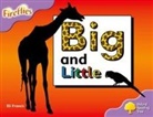 Eli Francis - Oxford Reading Tree: Level 1+: Fireflies: Big and Little