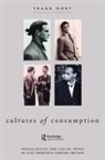 Frank Mort - Cultures of Consumption