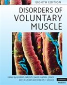 George (Mcgill University Karpati, Karpati George, Kate Bushby, Bushby Kate, Robert C. Griggs, Griggs Robert C.... - Disorders of Voluntary Muscle