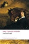 Mary Elizabeth Braddon, P D Edwards, P. D. Edwards, P. D. (Darnell Professor of English Edwards - Aurora Floyd