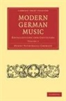 Henry Fothergill Chorley - Modern German Music