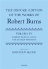 Kirsteen Mccue, Kirsteen (University of Glasgow) McCue, McCue Kirsteen - Oxford Edition of the Works of Robert Burns: Volume IV