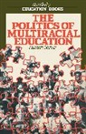 Madan Sarup, Sarup Madan - Politics of Multiracial Education