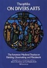 Augustine Augustine, Augustine Theophilus Augustine, Theophilus, Theophilus Theophilus - On Divers Arts