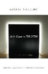 Gianni Vattimo, Vattimo Gianni, Santiago Zabala, Zabala Santiago - Arts Claim to Truth