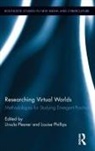 Louise Plesner Phillips, Louise Phillips, Ursula Plesner - Researching Virtual Worlds