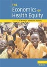 DI (University of Cape Town) Mooney Mcintyre, Di McIntyre, Di (University of Cape Town) McIntyre, McIntyre Di, Gavin Mooney, Gavin (Curtin University of Technology Mooney... - Economics of Health Equity