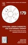 Angelo (General Tag Basile, Angelo (General Tag Basile, Basile Angelo, Gabriele (Professor of Industrial Chemistry Centi, Centi Gabriele, Marcello (Professor De Falco... - Catalysis, Green Chemistry and Sustainable Energy