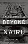 C. W. M. Naastepad, Servaas Storm, Servaas Naastepad Storm, Storm Servaas - Macroeconomics Beyond the Nairu