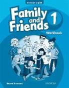 Liz Driscoll, Driscoll Liz, Naomi Simmons, Naomi Thompson Simmons, Simmons Naomi, Tamzin Thompson... - Family and Friends American Edition: 1: Workbook