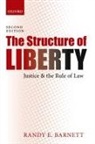 Randy E. Barnett, Randy E. (Carmack Waterhouse Professor of Barnett, Randy E. (Carmack Waterhouse Professor of Legal Theory Barnett - Structure of Liberty