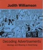 Judith Williamson - Decoding Advertisements