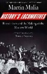 Martin Malia, Malia Martin, Terence Emmons, Emmons Terence - History''s Locomotives