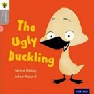 Nikki Gamble, Gamble Nikki, Teresa Heapy, Teresa Gamble Heapy, Heapy Teresa, Adam Record... - Oxford Reading Tree Traditional Tales: Level 1: The Ugly Duckling
