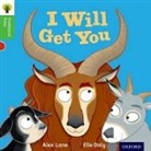 Nikki Gamble, Gamble Nikki, Alex Lane, Alex Gamble Lane, Lane Alex, Thelma Page... - Oxford Reading Tree Traditional Tales: Level 2: I Will Get You