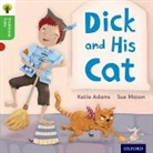 Katie Adams, Katie Gamble Adams, Adams Katie, Nikki Gamble, Gamble Nikki, Teresa Heapy... - Oxford Reading Tree Traditional Tales: Level 2: Dick and His Cat