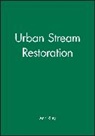Ann Riley, Riley Ann - Urban Stream Restoration