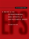 D. G. (University of Edinburgh) Cunningham Owens, Cunningham Owens D. G. - Guide to the Extrapyramidal Side-Effects of Antipsychotic Drugs