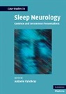 Antonio Culebras, Antonio Culebras, Culebras Antonio - Case Studies in Sleep Neurology
