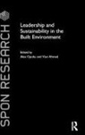 Alex (Ucl Opoku, Vian Ahmed, Ahmed Vian, Alex Opoku, Alex (Ucl Opoku, Opoku Alex - Leadership and Sustainability in the Built Environment