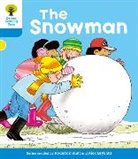 Roderick Hunt, Alex Brychta - Oxford Reading Tree: Level 3: More Stories A: The Snowman