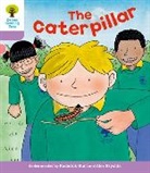 Roderick Hunt, Roderick Young Hunt, Annemarie Young, Alex Brychta, Nick Schon - Oxford Reading Tree: Level 1+: Decode and Develop: The Caterpillar