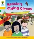 Alex Brychta, Rod Hunt, Rod Young Hunt, Annemarie Young - Oxford Reading Tree: Level 5: Decode and Develop Bessie s Flying Circu