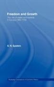 S R Epstein, S. R. Epstein, S.r. Epstein, Stephan R Epstein - Freedom and Growth - The Rise of States and Markets in Europe, 1300-1750