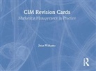 marketing Knowledge, John Williams - Cim Revision Cards:marketing Management in Practice 05/06