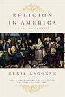 Denis Lacorne, Lacorne Denis - Religion in America