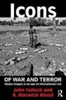 R Warwick Blood, R. Warwick Blood, R. Warwick (University of Canberra Blood, John Tulloch, John Blood Tulloch - Icons of War and Terror