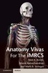 Nick Ramachandran Aresti, Nick Aresti, Manoj Ramachandran, Mark Stringer - Anatomy Vivas for the Intercollegiate Mrcs