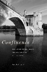 Sara B Pritchard, Sara B. Pritchard - Confluence