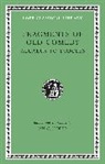 Fragments of Old Comedy, Volume I: Alcaeus to Diocles