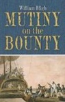 William Bligh - Mutiny on the Bounty