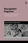 Carole H Browner, Carole H. Browner, Carole H. Preloran Browner, H Mabel Preloran, H. Mabel Preloran, Mabel H Preloran... - Neurogenetic Diagnoses