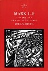 Joel Marcus, Marcus Joel - Mark 1-8