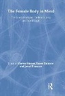 Mervat (Institute of Psychiatry Nasser, Karen (Institute of Psychiatry Baistow, Mervat (Institute of Psychiatry Nasser, Janet (Institute of Psychiatry Treasure - Female Body in Mind
